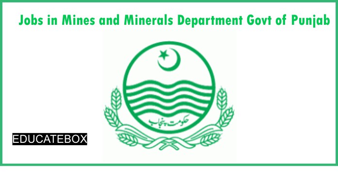 Jobs in Mines and Minerals Department Govt of Punjab