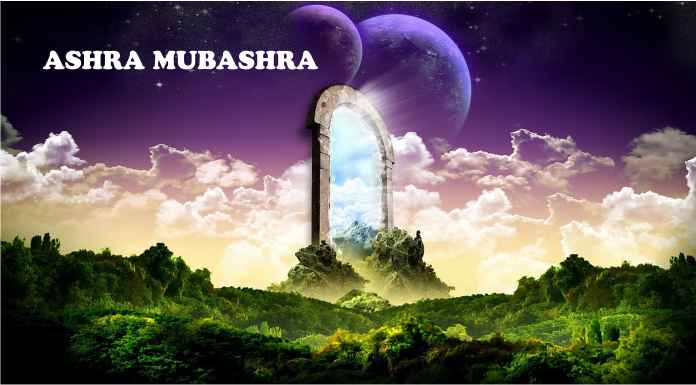 Ashra Mubashra Names List Paradise For Ashra E Mubashra Education News ashra-mubashra-names-list-paradise-for-ashra-e-mubashra-education-news
