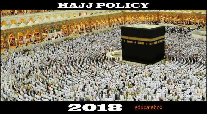Government of Pakistan Announced Hajj Policy 2018