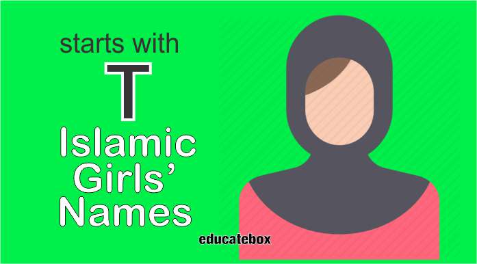 Islamic Girl Names With T Muslim Girl Names Starting With T Education News