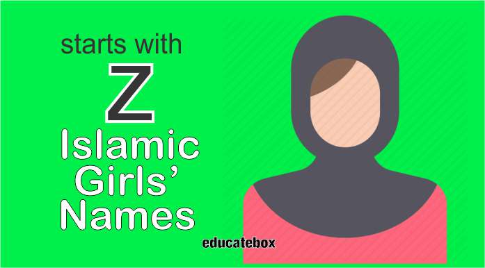 Islamic Girl Names With Z | Muslim Girl Names Starting With Z