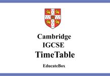 University of Cambridge IGCSE Exam Time Table 2025 – Zone 1,2,3,4,5,6 Date,Time Schedule University of Cambridge IGCSE Exam Time Table 2024 - Zone 5 Date,Time Schedule
